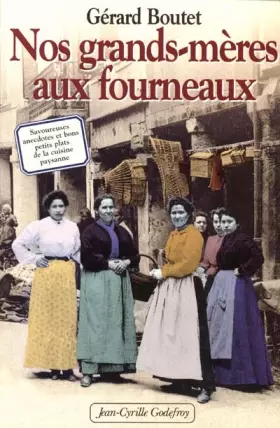 Couverture du produit · Nos grands-mères aux fourneaux