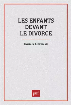 Couverture du produit · Les Enfants devant le divorce : Étude psychopathologique et médico-sociale