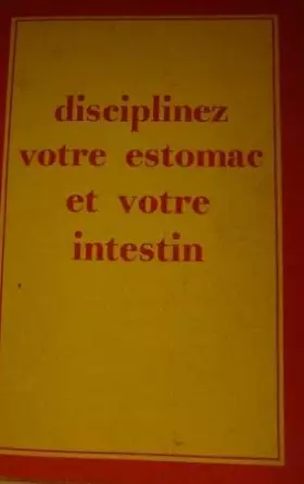 Couverture du produit · Disciplinez votre estomac et votre intestin