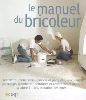Couverture du produit · Le manuel du bricoleur