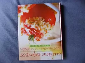 Couverture du produit · Cuisine express : 1000 Recettes, 1000 photos