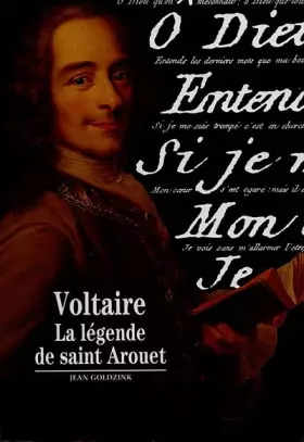 Voltaire : La Légende de saint Arouet · Livre d'occasion