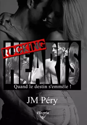 Couverture du produit · Rocking Hearts - Quand le destin s'emmêle