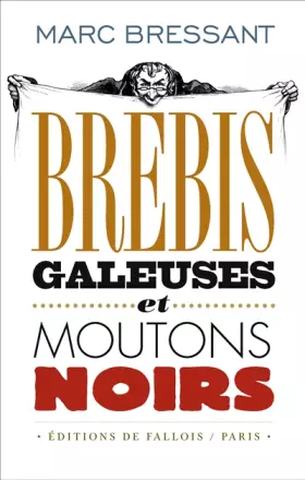 Couverture du produit · Bebis galeuses et moutons noirs