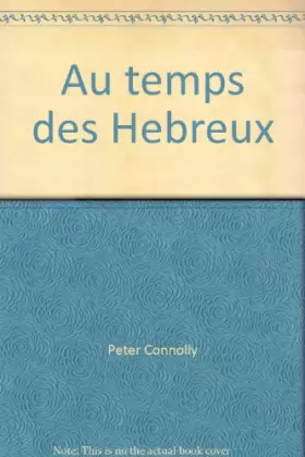 Couverture du produit · Au temps des hebreux / 40 av. j.-c.-70 ap. j.-c.