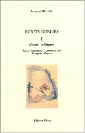 Couverture du produit · Ecrits oubliés, tome 1