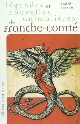 Couverture du produit · Légendes et nouvelles animalières de Franche-Comté