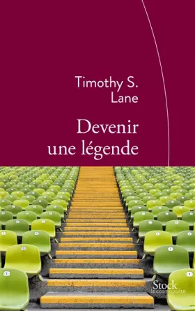 Couverture du produit · Devenir une légende: Traduit de l'anglais (Etats-Unis) par Françoise Adelstain