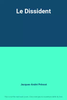 Couverture du produit · Le Dissident