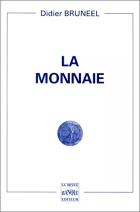 Couverture du produit · La Monnaie