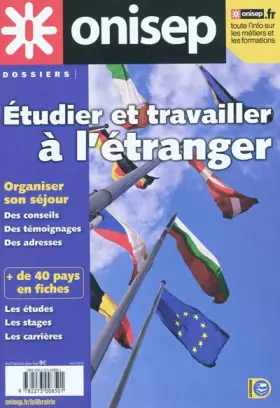 Couverture du produit · Etudier et travailler à l'étranger