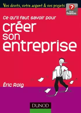 Couverture du produit · Ce qu'il faut savoir pour créer son entreprise