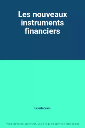 Couverture du produit · Les nouveaux instruments financiers
