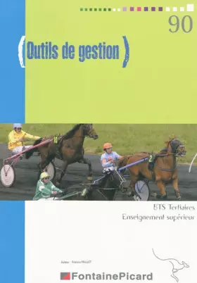 Couverture du produit · Outils de gestion BTS Tertiaires