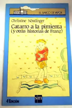 Couverture du produit · Catarro a la pimienta (y otras historias de franz)