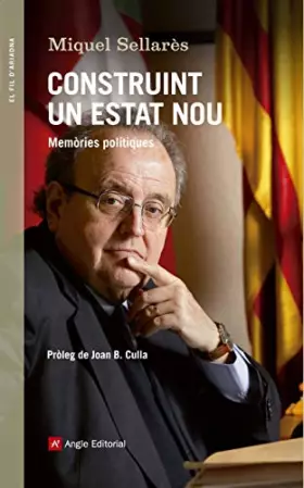 Couverture du produit · Construint un Estat nou: Memòries polítiques