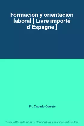 Couverture du produit · Formacion y orientacion laboral [ Livre importé d´Espagne ]