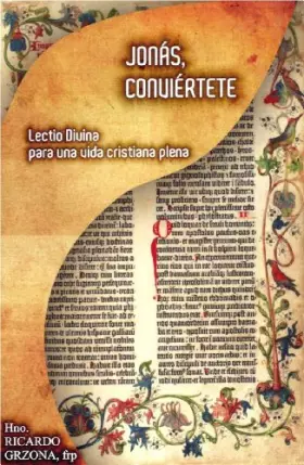 Couverture du produit · JonÁs, ConviÉrtete : Lectio Divina para una vida c