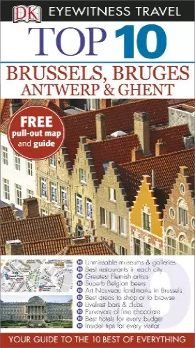 Couverture du produit · DK Eyewitness Top 10 Travel Guide: Brussels, Bruges, Antwerp & Ghent