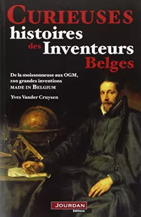 Couverture du produit · Curieuses histoires des inventeurs belges