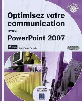 Couverture du produit · Optimisez votre communication avec PowerPoint 2007