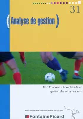 Couverture du produit · Analyse de gestion: BTS 1re année, Comptabilité et gestion des organisations