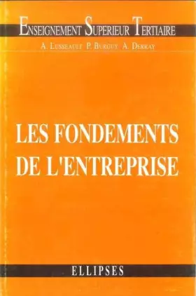 Couverture du produit · Les fondements de l'entreprise : Économie des entreprises