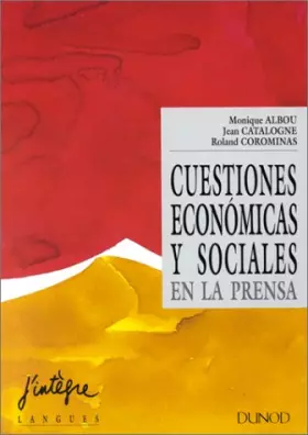 Couverture du produit · Cuestiones economicas y sociales en la prensa : BTS, classes préparatoires