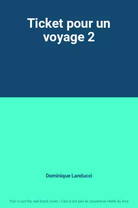 Couverture du produit · Ticket pour un voyage 2
