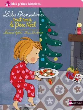 Couverture du produit · Lulu-Grenadine veut voir le Père Noël