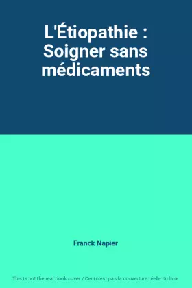 Couverture du produit · L'Étiopathie : Soigner sans médicaments