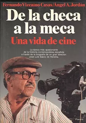 Couverture du produit · De la checa a la meca : una vida de cine