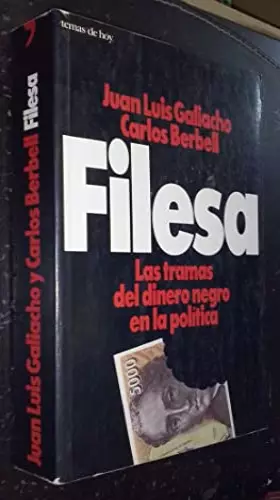 Couverture du produit · Filesa las tramas del dinero negro en la politica