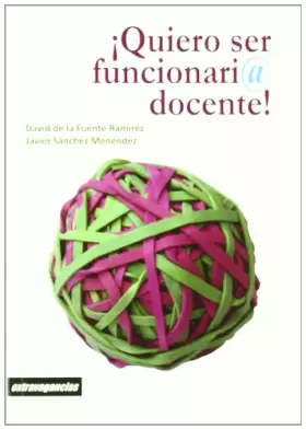 Couverture du produit · ¡Quiero ser funcionari@ docente!