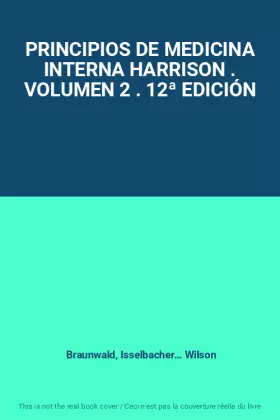 Couverture du produit · PRINCIPIOS DE MEDICINA INTERNA HARRISON . VOLUMEN 2 . 12ª EDICIÓN