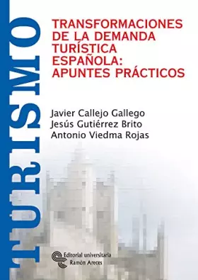 Couverture du produit · Transformaciones de la demanda turística española: apuntes prácticos