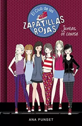 Couverture du produit · El Club de las Zapatillas Rojas 8 - Juntas, of course