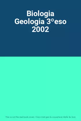 Couverture du produit · Biologia Geologia 3ºeso 2002