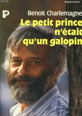 Couverture du produit · Le Petit Prince n'était qu'un galopin