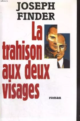 Couverture du produit · La trahison aux deux visages