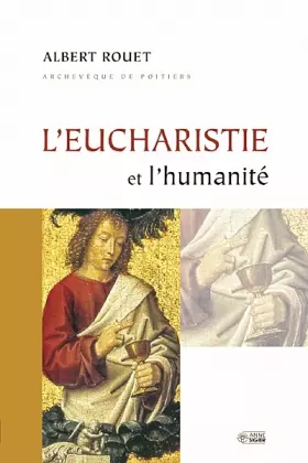 Couverture du produit · L'eucharistie et l'humanité