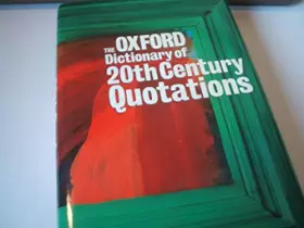 Couverture du produit · The Oxford Dictionary Of 20th Century Quotations