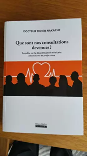 Couverture du produit · Que sont nos consultations devenues ?