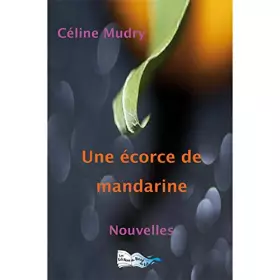 Couverture du produit · UNE ECORCE DE MANDARINE