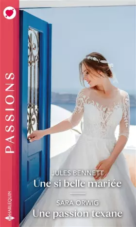 Couverture du produit · Une si belle mariée - Une passion texane