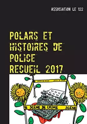 Couverture du produit · Polars et histoires de police : Recueil 2017