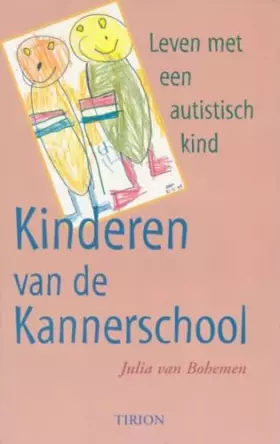 Couverture du produit · Kinderen van de Kannerschool: leven met een autistisch kind