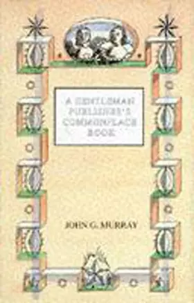 Couverture du produit · A Gentleman Publisher's Commonplace Book