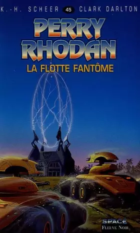 Couverture du produit · Perry Rhodan, tome 45 : La Flotte fantôme