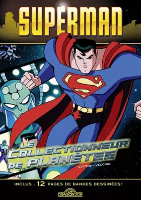 Couverture du produit · Superman - Le collectionneur de planètes